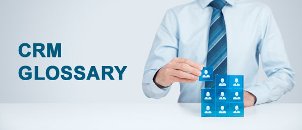 CRM Glossary