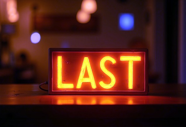 A sign that says "LAST"